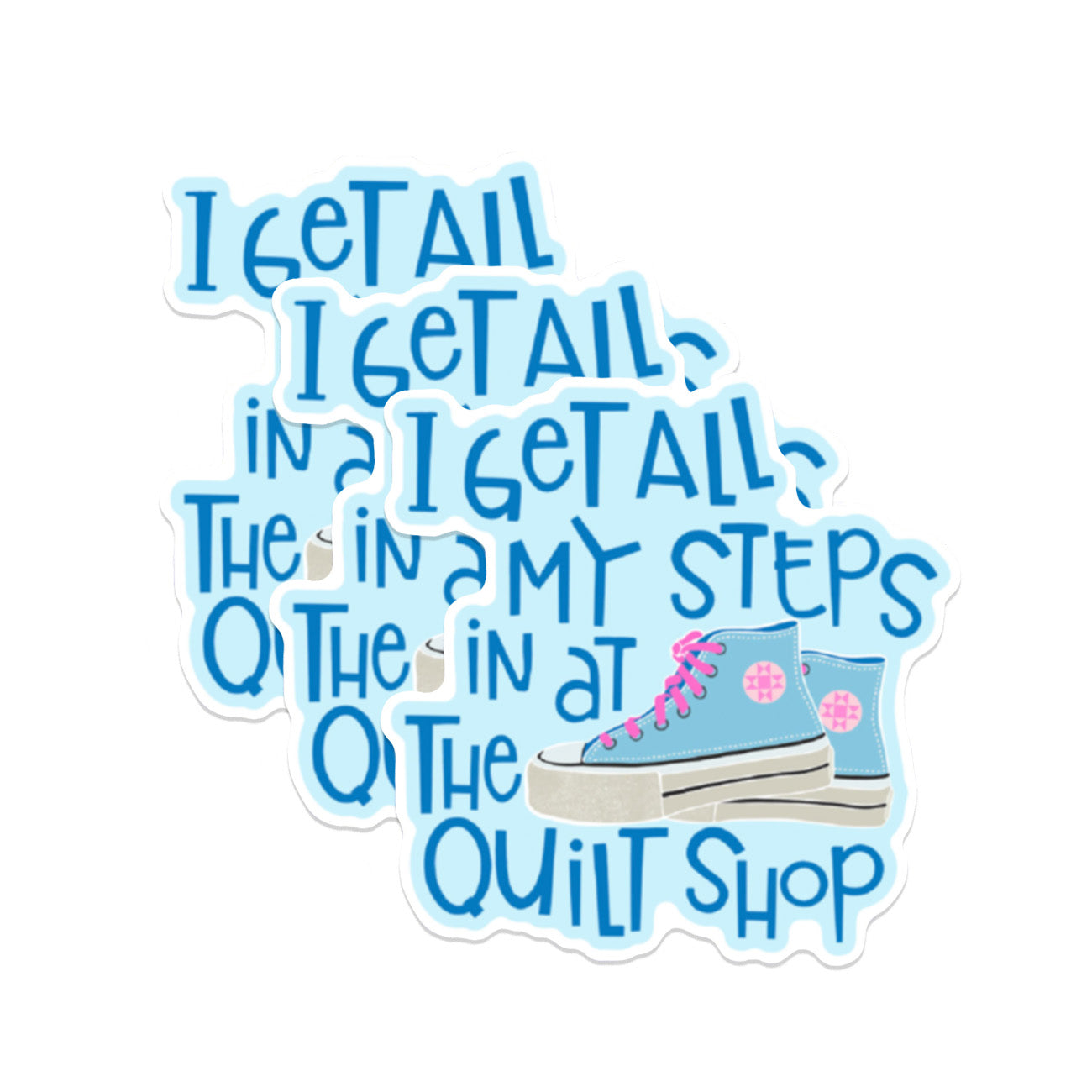 All My Steps Sticker