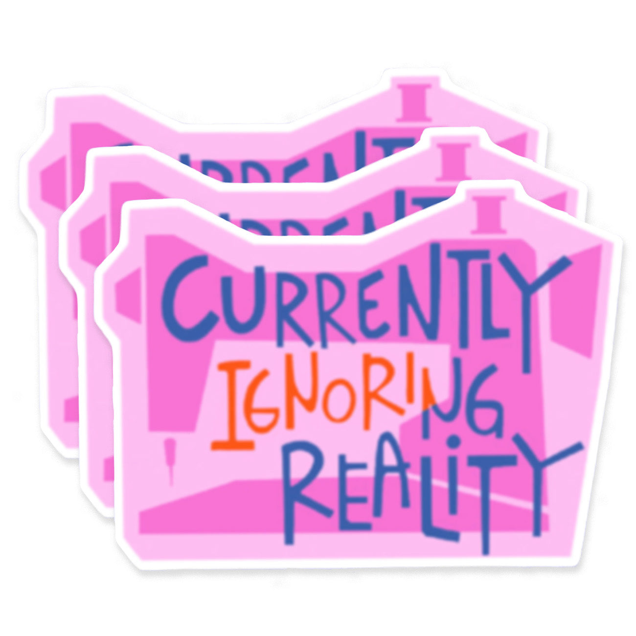 Ignoring Reality Sticker