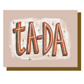 Greeting card with 'ta-da' text on a beige background