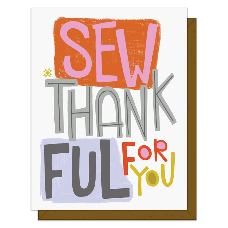 Greeting card with colorful text 'SEW THANKFUL FOR YOU' on a white background