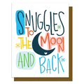 Card with 'Snuggles to the moon and back' text and a moon illustration on a white background.