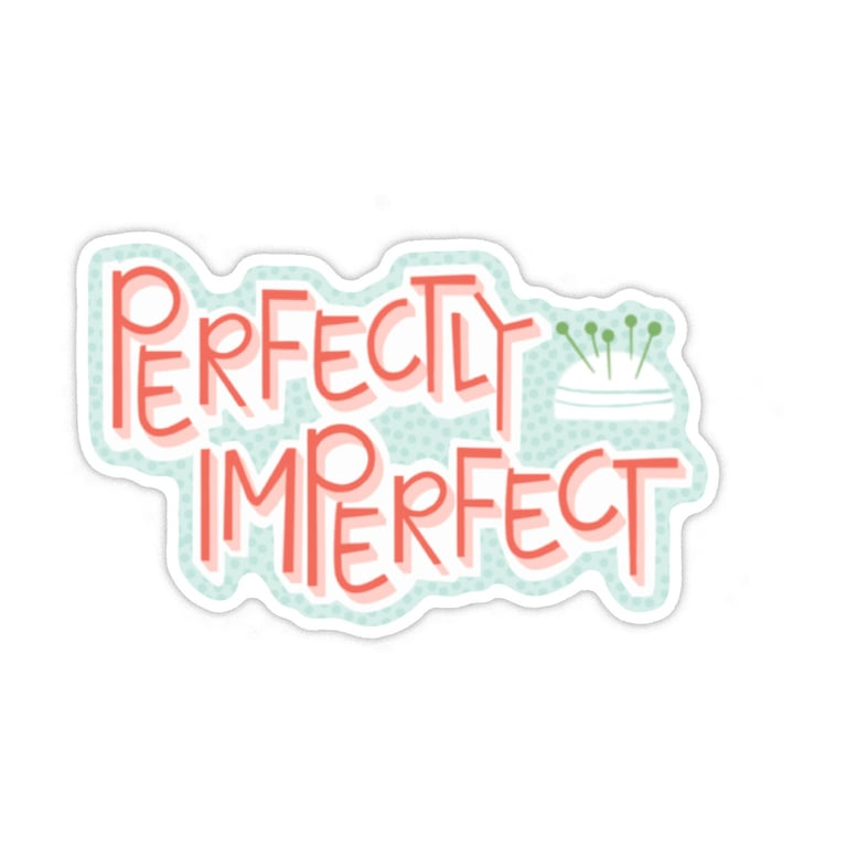 Sticker with 'Perfectly Imperfect' text on a white background