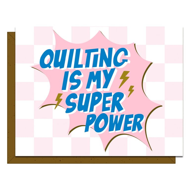 Card with 'Quilting is my super power' text on a pink and white checkered background