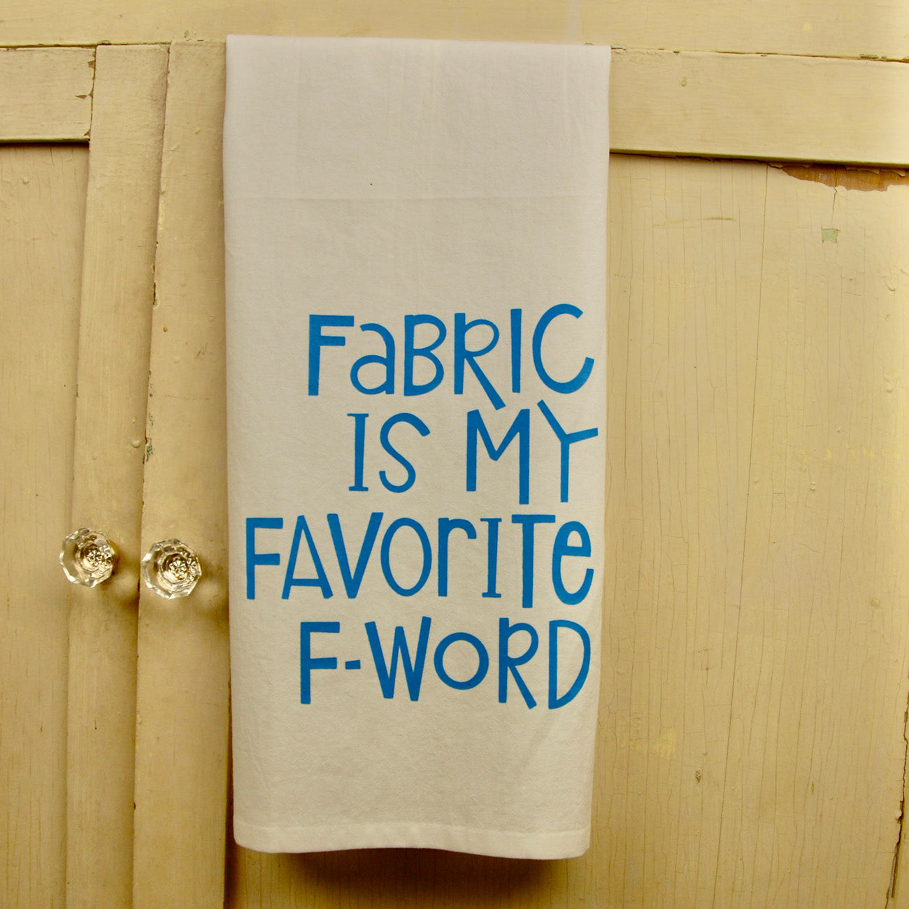 Favorite F-Word - Tea Towel