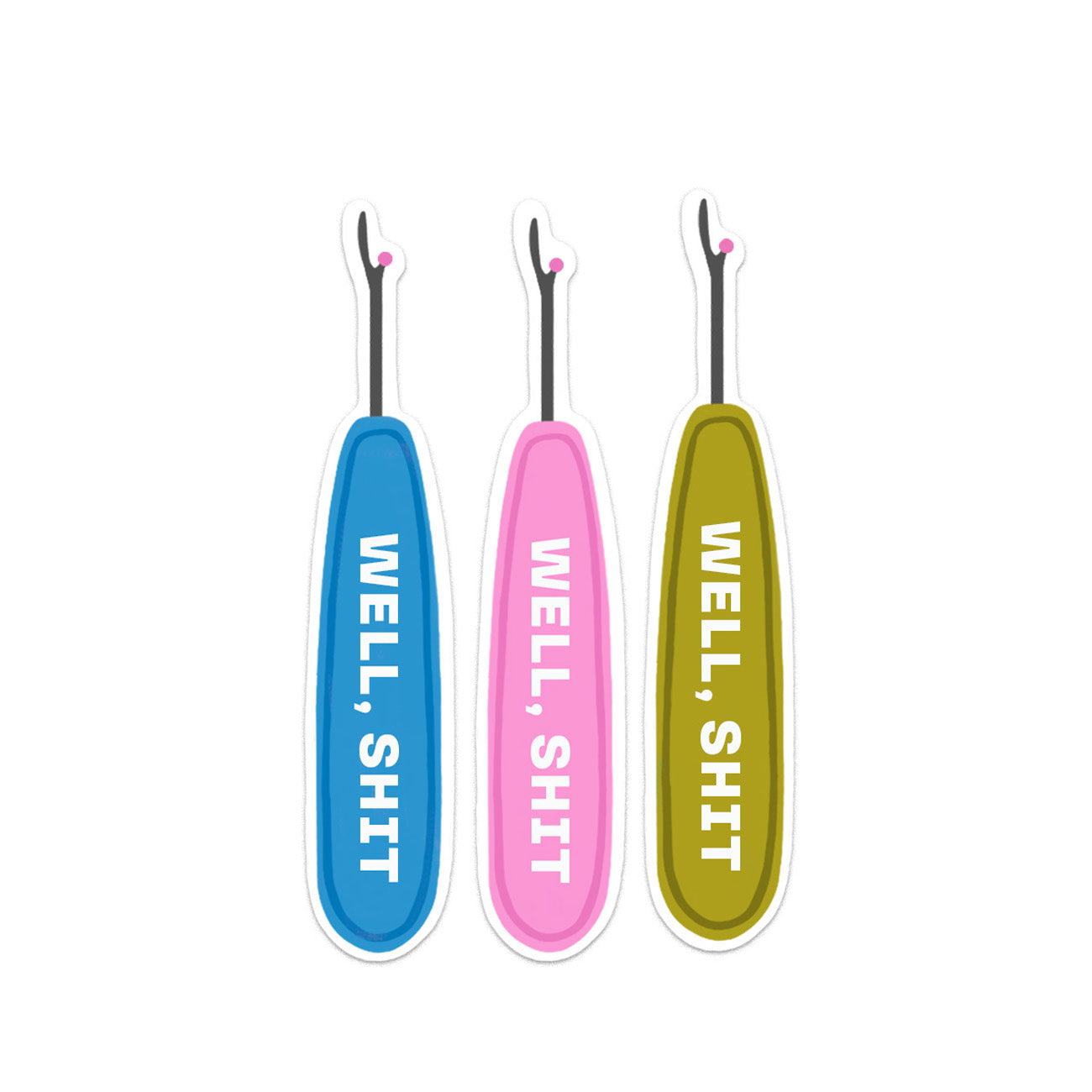 WELL, SHIT - Sticker 3 Pack